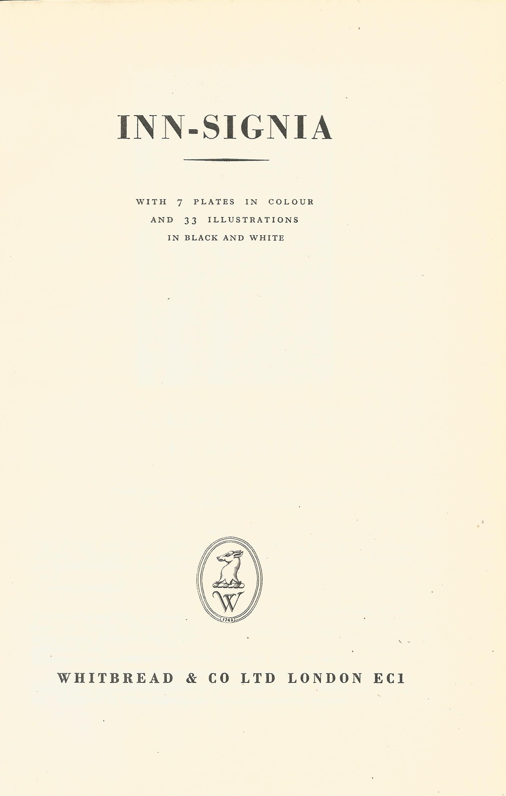 Inn Signia by Whitbread and Co Ltd Hardback Book 1948 First Edition published by Whitbread and Co - Image 2 of 3