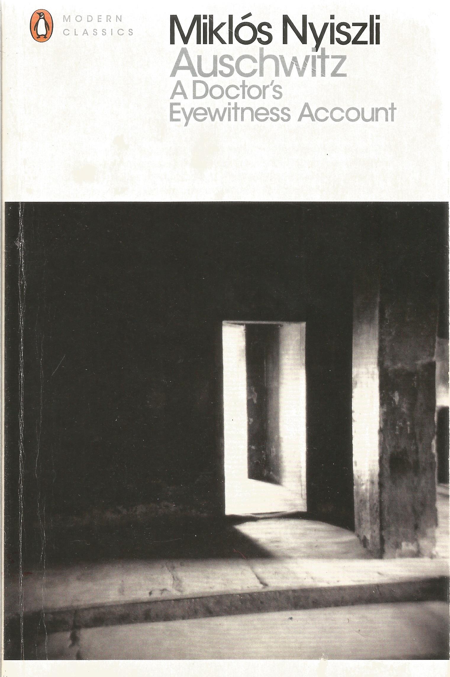 Auschwitz A Doctor's Eyewitness Account by Dr Miklos Nyiszli 1960 Softback Book published by Penguin