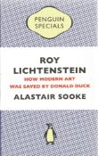 Signed Book Roy Lichtenstein How Modern Art was saved by Donald Duck by Alistair Sooke Softback Book