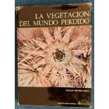 La Vegetacion Del Mundo Perdido by Charles Brewer Carias Hardback Book 1978 published by Fundacion