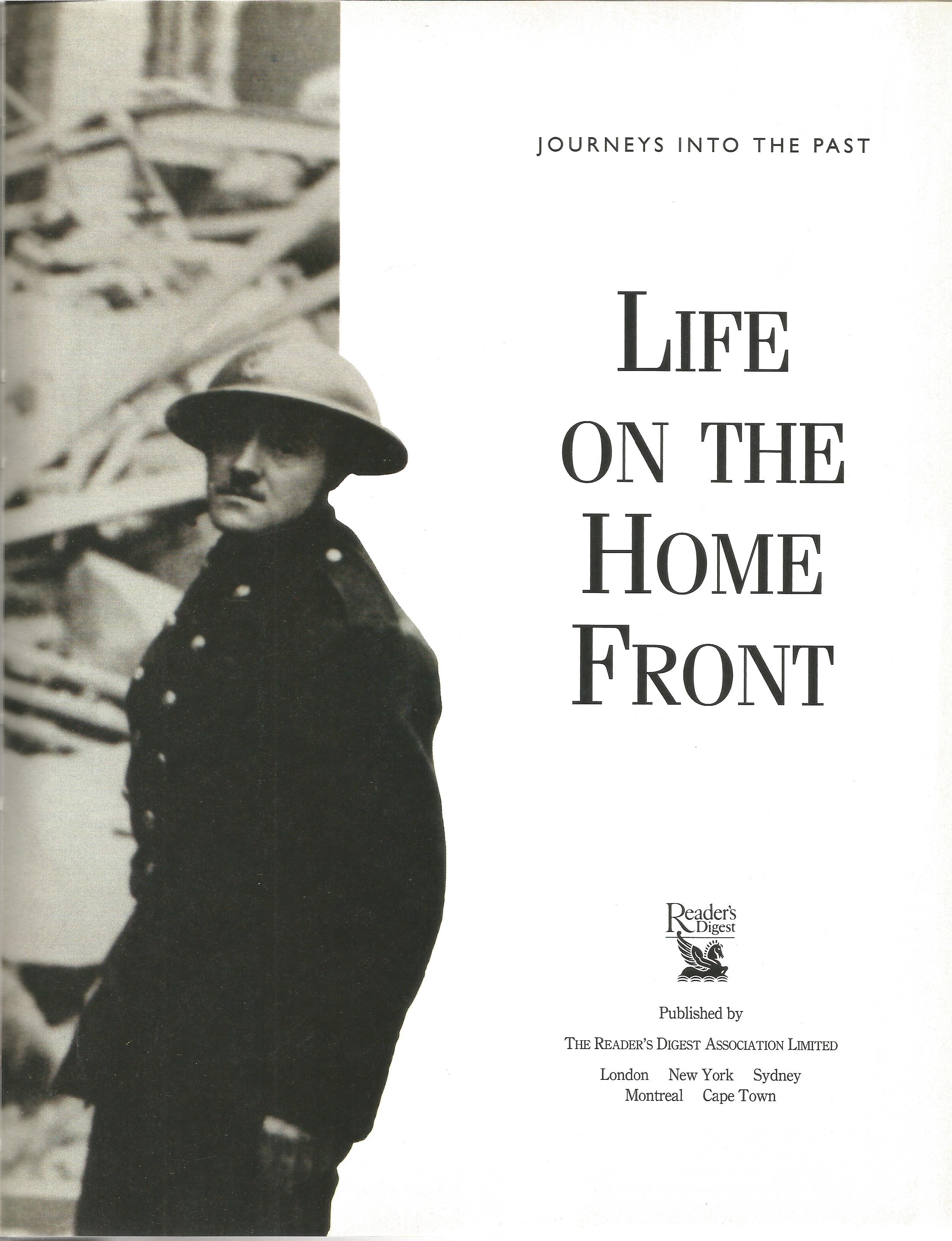 Reader's Digest Journeys into the Past Life on The Home Front 1994 Hardback Book published by The - Image 2 of 3