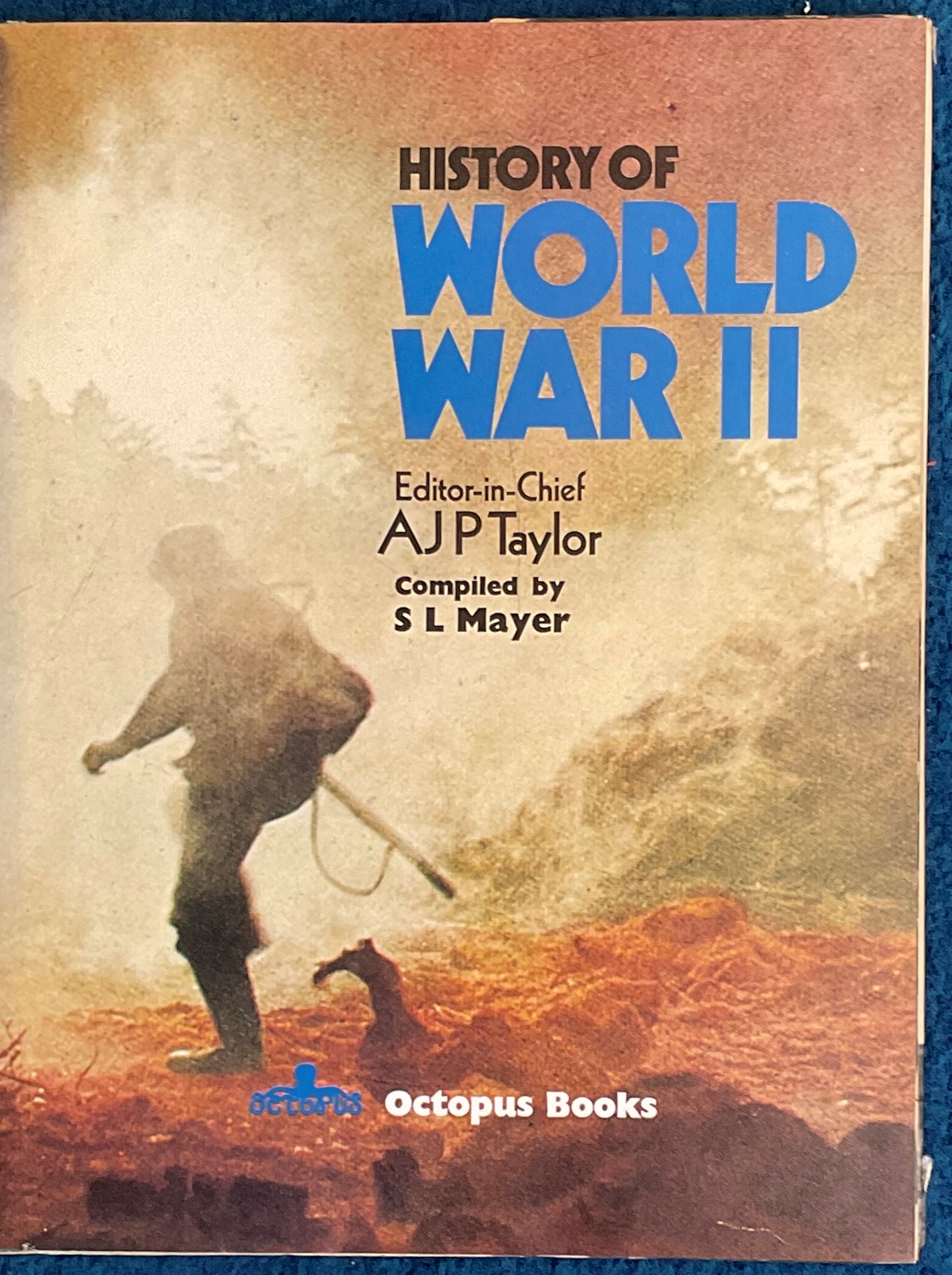 History of World War II edited by A J P Taylor Hardback Book 1974 First Edition published by Octopus - Image 2 of 3