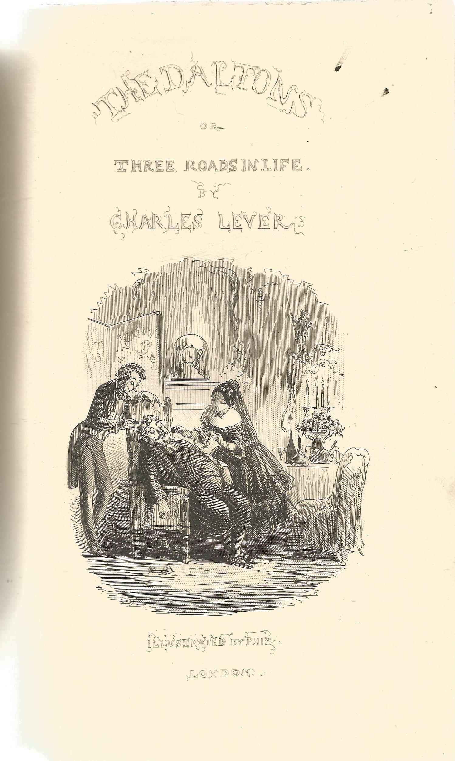 The Daltons by Charles Lever Hardback Book 1872 New Edition published by Chapman and Hall some - Image 2 of 3