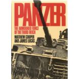 Panzer The Armoured Force of the Third Reich by Matthew Cooper and James Lucas First Edition 1976