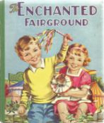 The Enchanted Fairground by Alys Myers Hardback Book 1954 published by Birn Brothers Ltd some ageing