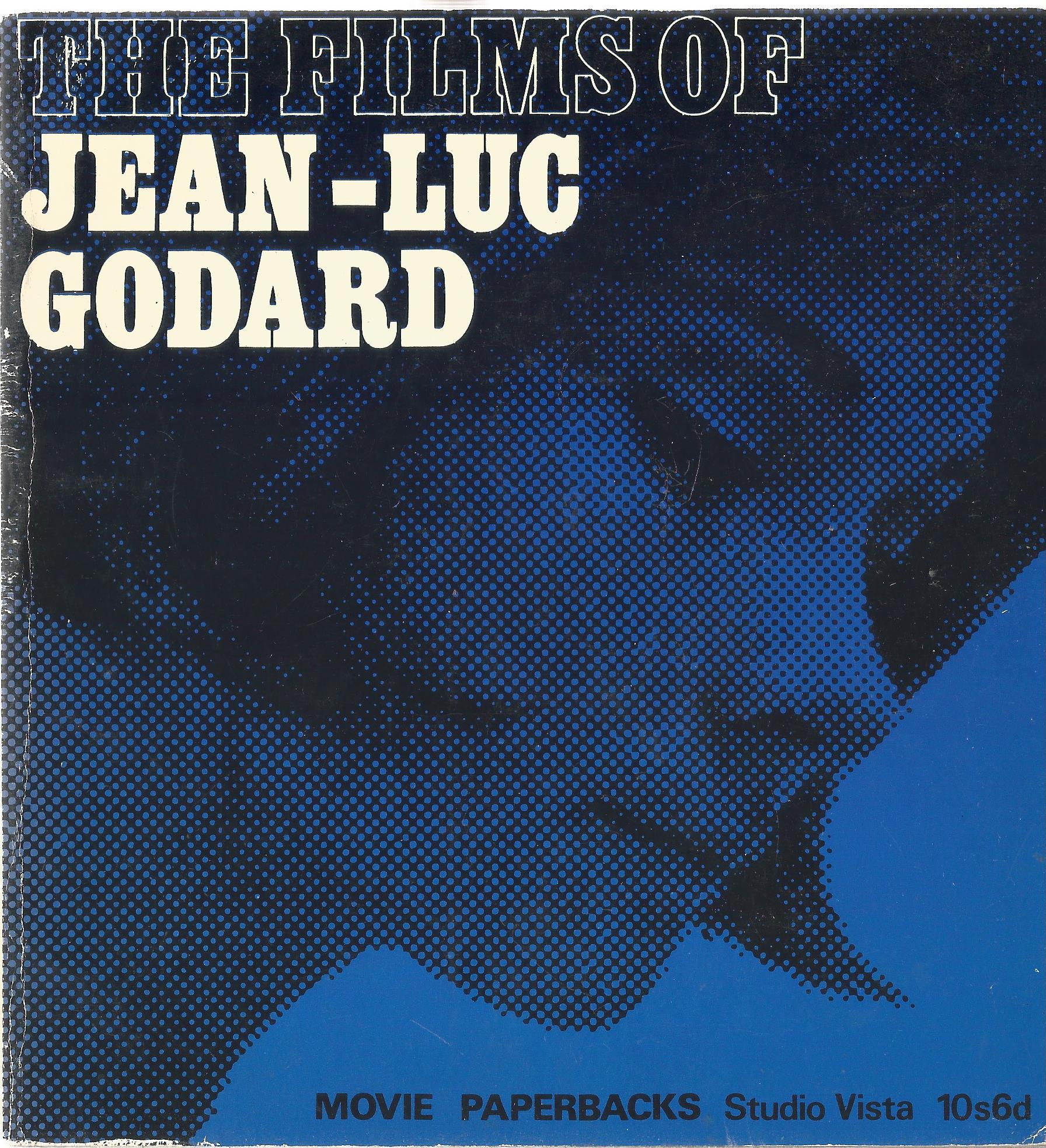 The Films of Jean Luc Godard by Movie Magazine Ltd Softback Book 1967 Second Edition published by