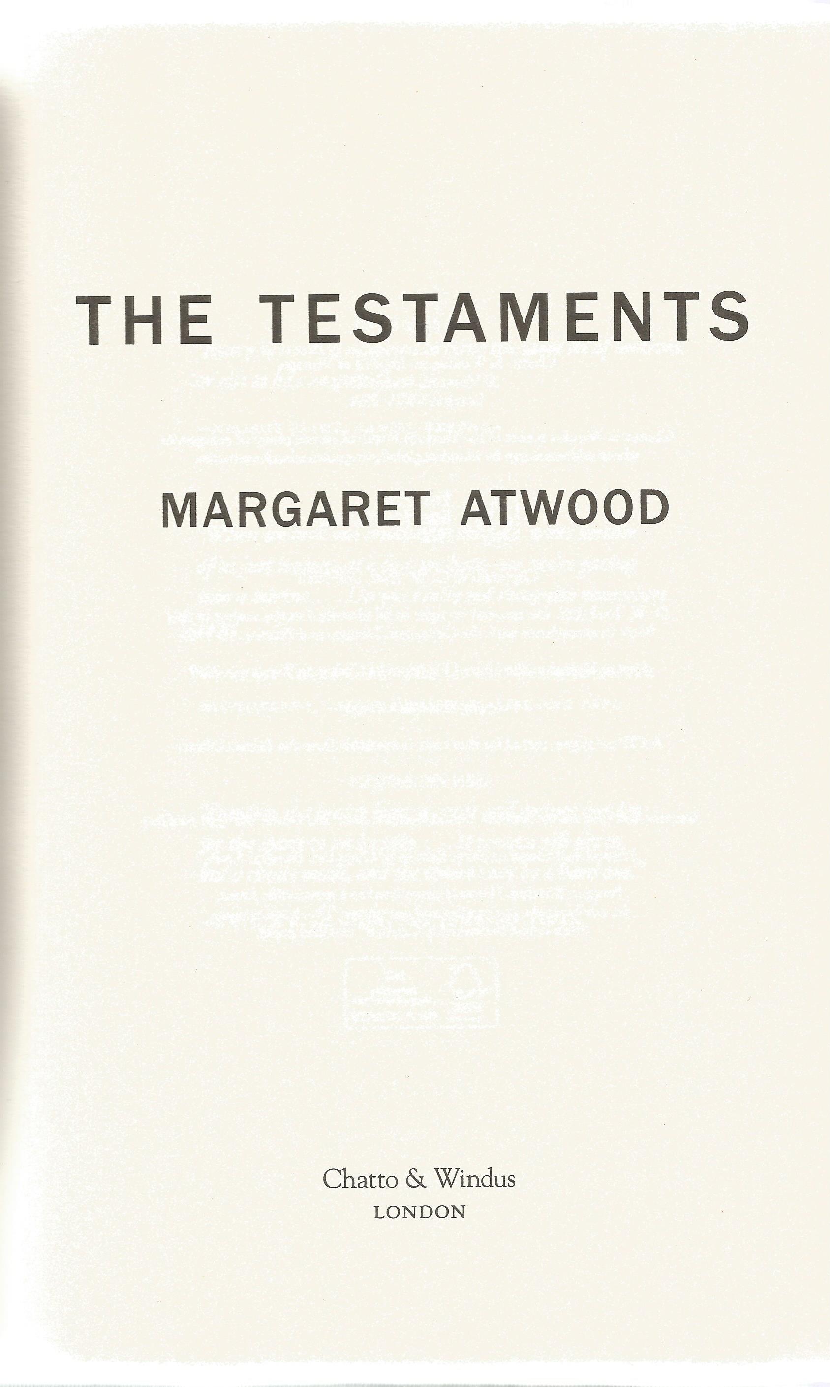 The Testaments by Margaret Atwood Hardback Book 2019 First Edition published by Chatto and Windus - Image 2 of 3