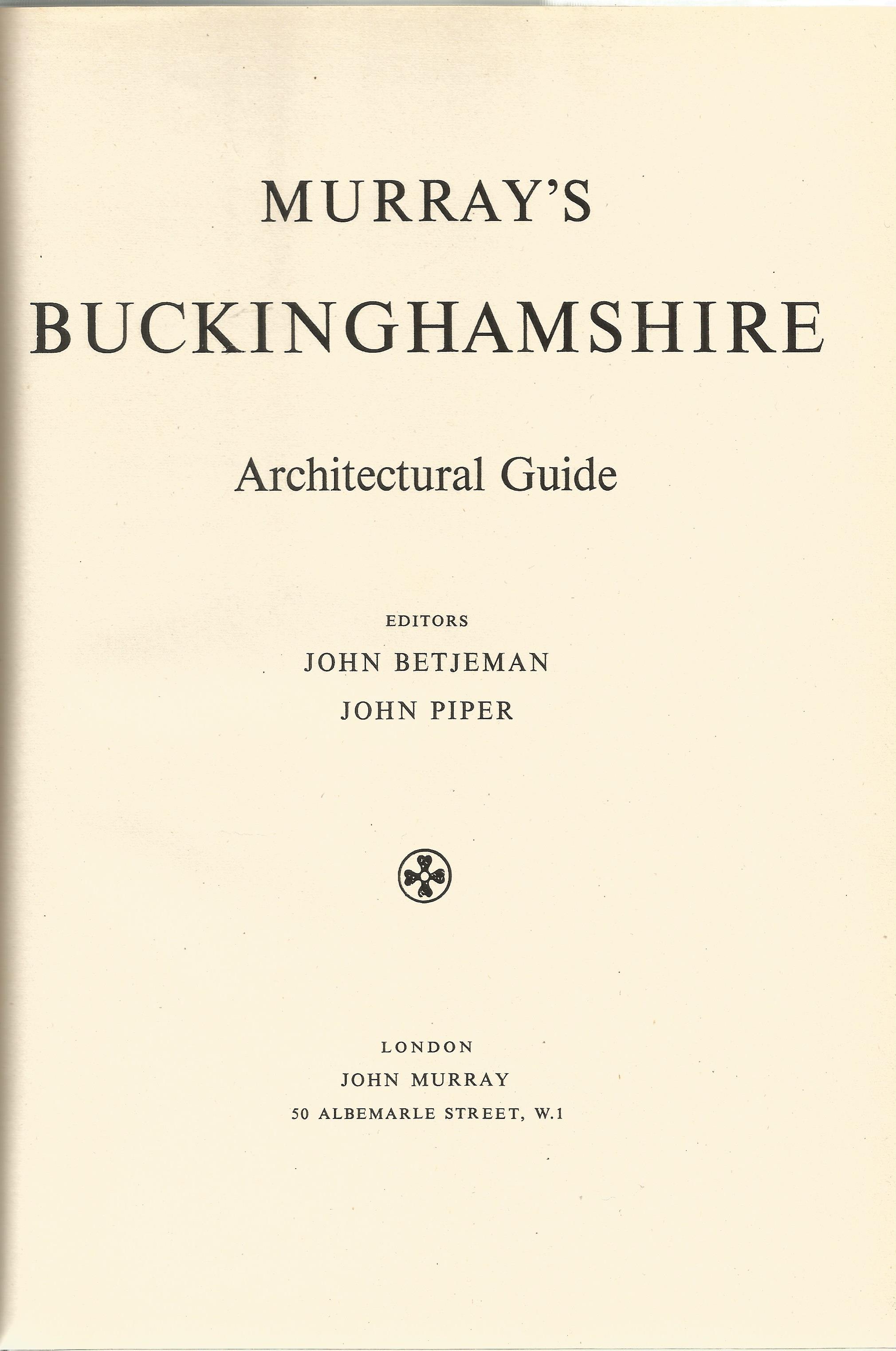 Murray's Buckinghamshire Architectural Guide edited by John Betjeman and John Piper 1948 First - Image 2 of 3
