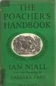 The Poacher's Handbook by Ian Niall First Edition 1950 Hardback Book published by William