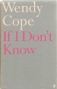 If I Don't Know by Wendy Cope Hardback Book 2001 First Edition published by Faber and Faber Ltd some