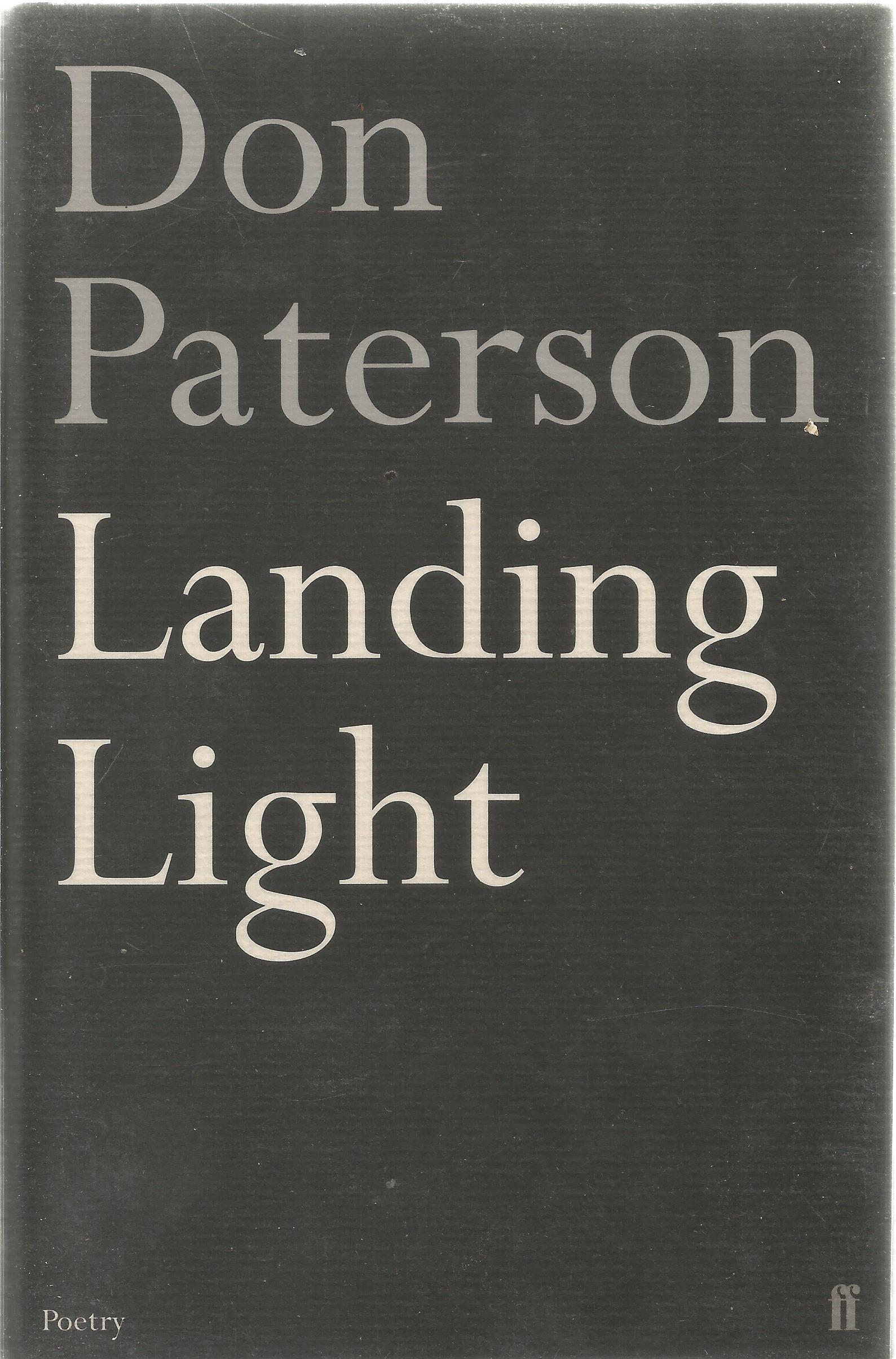 Landing Light by Don Paterson Hardback Book 2003 First Edition published by Faber and Faber Ltd some