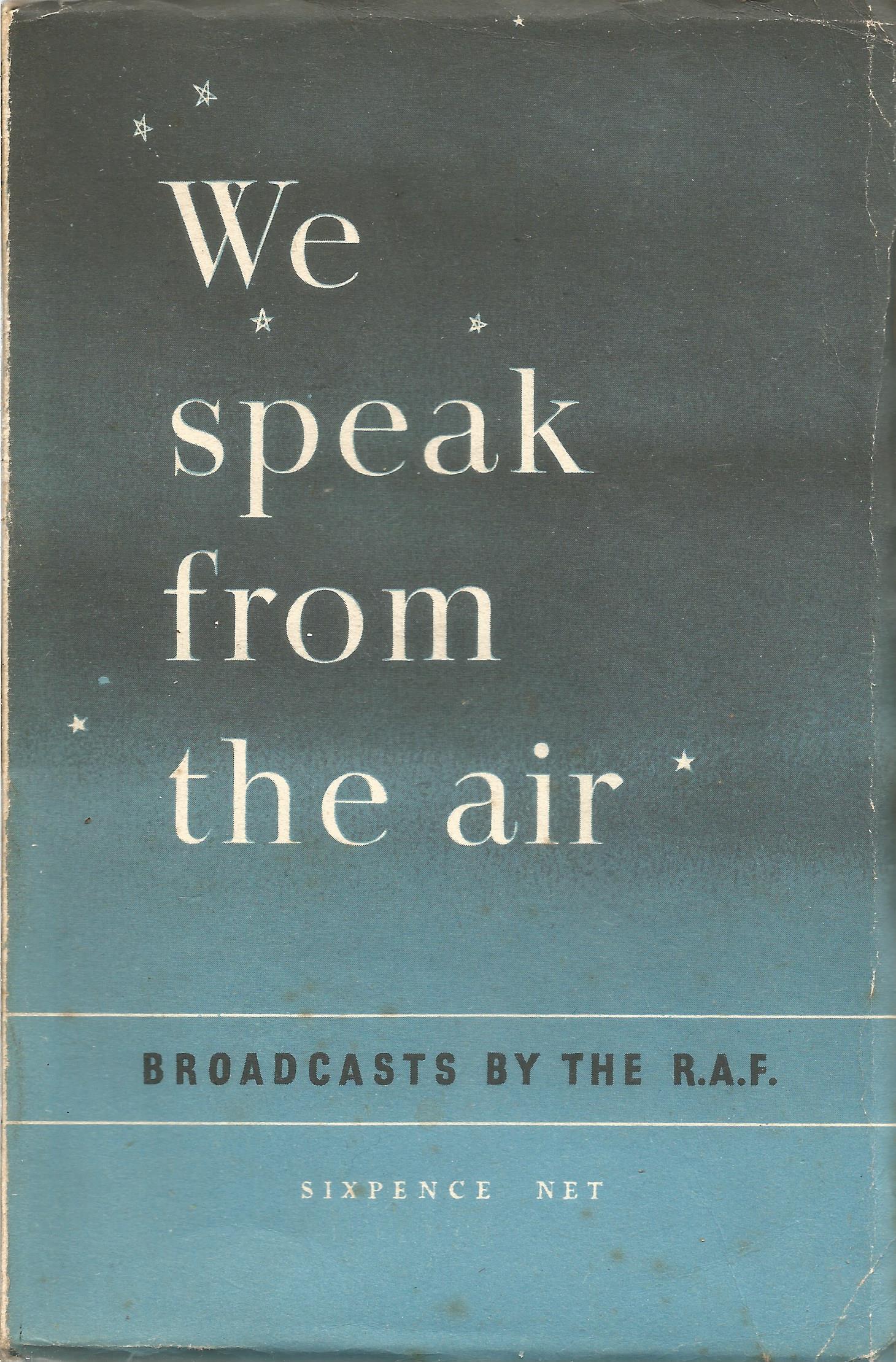 R A F Bomber Command and We Speak from the Air Softback Books 1942 published by His Majesty's - Image 3 of 4