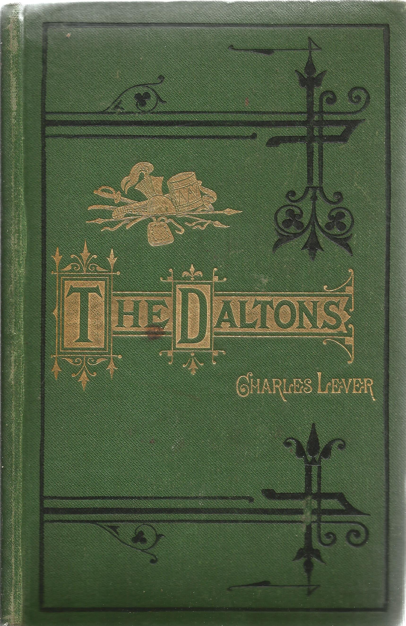 The Daltons by Charles Lever Hardback Book 1872 New Edition published by Chapman and Hall some