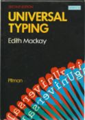 Universal Typing by Edith Mackay Second Edition Hardback Book 1986 published by Pitman Publishing