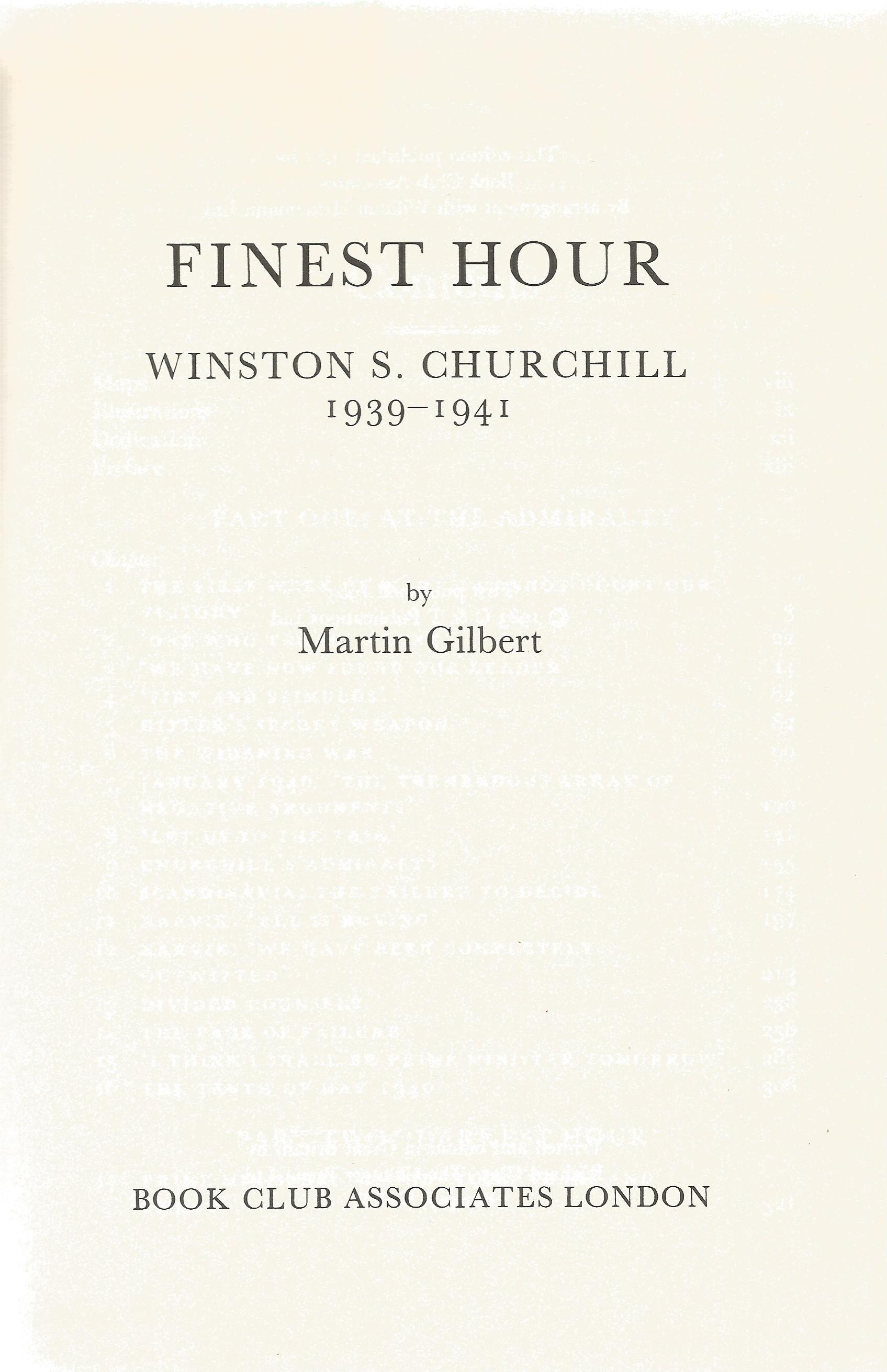 Finest Hour Winston S Churchill 1939 1941 by Martin Gilbert First Edition 1983 Hardback Book - Image 2 of 3