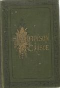 The Life of Robinson Crusoe by Robinson Crusoe Hardback Book published by Thomas Nelson and Sons
