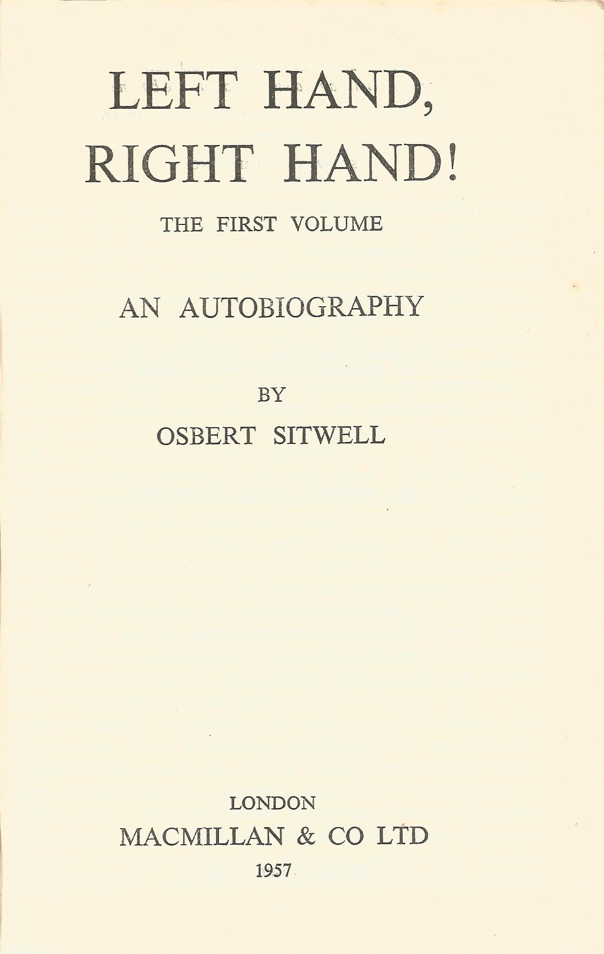 Left Hand Right Hand by Osbert Sitwell Softback Book 1957 First St Martin's Library Edition - Image 2 of 3