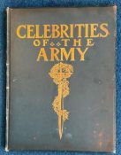 Celebrities of the Army edited by Commander Chas N Robinson Hardback Book 1900 published by George