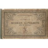Examples of Modern Alphabets Plain and Ornamental by F Delamotte 1906 Hardback Book published by