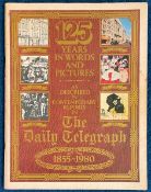 125 Years in Words and Pictures As Described in Contemporary Reports in The Daily Telegraph 1855