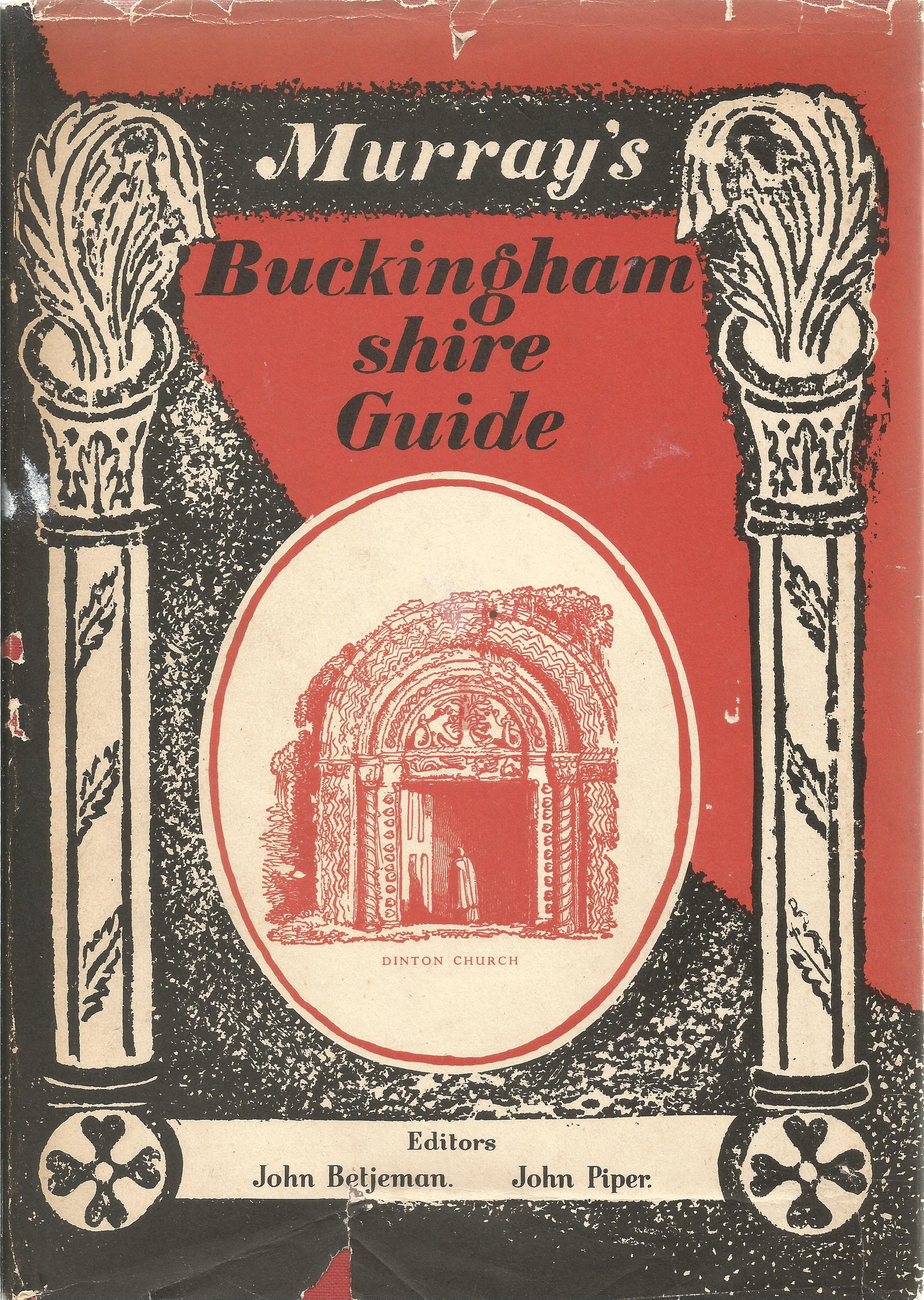 Murray's Buckinghamshire Architectural Guide edited by John Betjeman and John Piper 1948 First