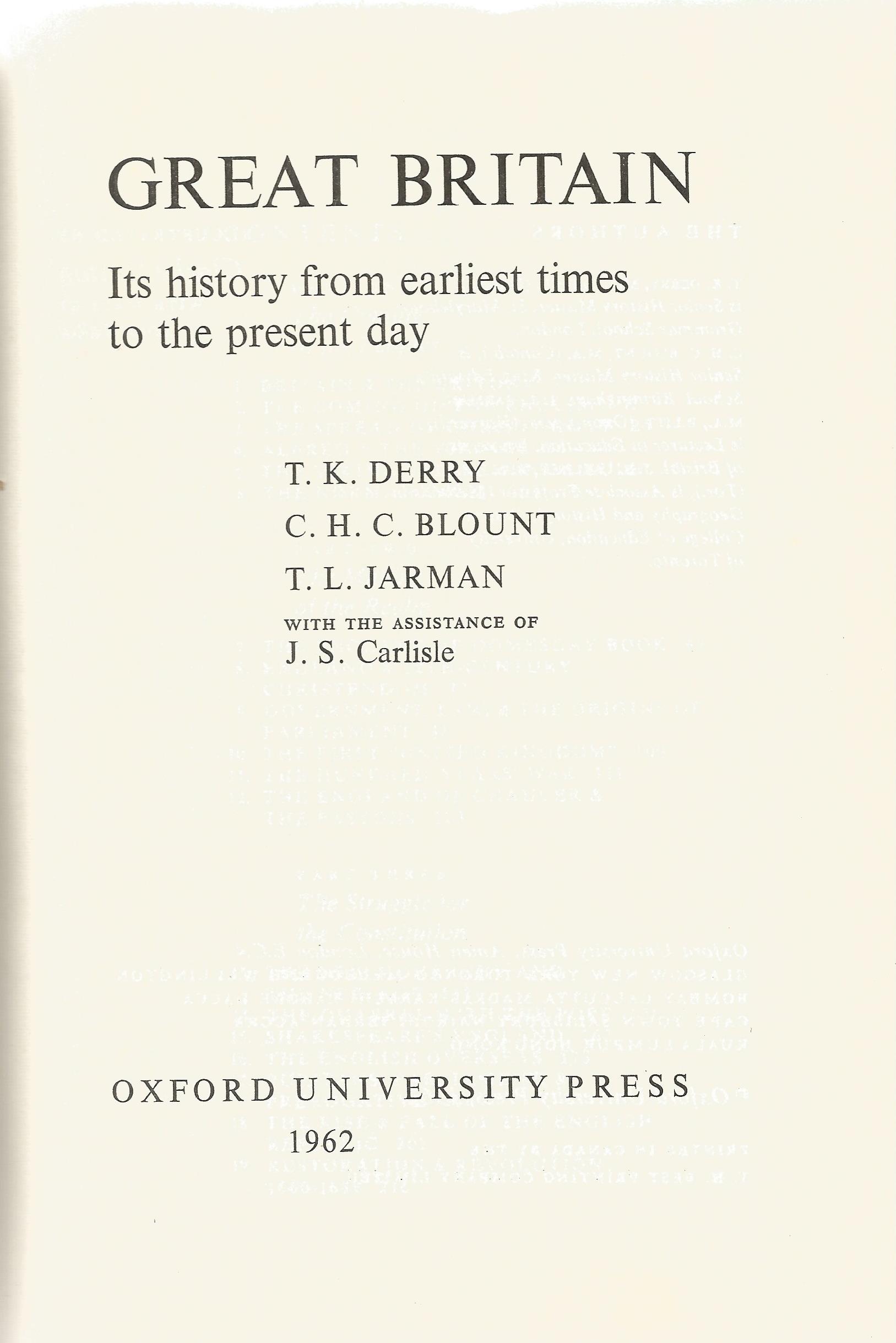 Great Britain Its History' by T K Derry, C H C Blount and T L Jarman 1962 First UK Edition - Image 2 of 3