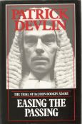 Easing the Passing The Trial of Dr John Bodkin Adams by Patrick Devlin First Edition 1985 Hardback