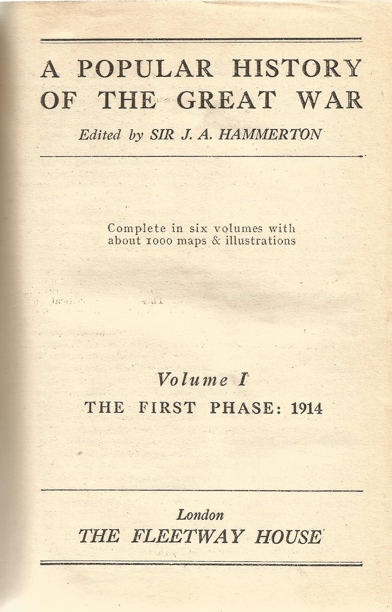 A Popular History of the Great War Vol I The First Phase: 1914 edited by Sir J A Hammerton - Image 2 of 2