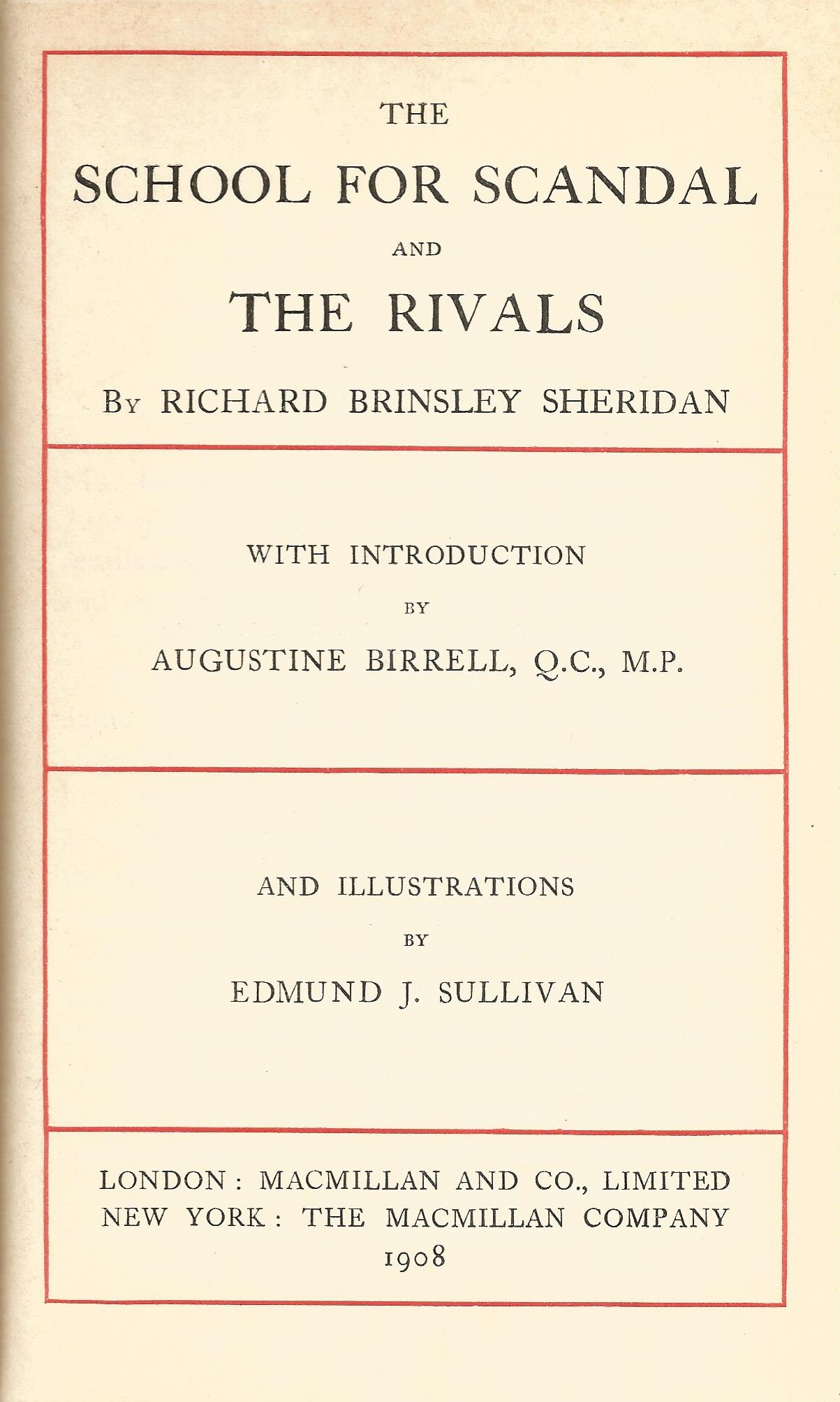 The School for Scandal and the Rivals by Richard Brinsley Sheridan 1908 Hardback Book First - Image 2 of 3