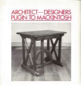 Architect Designers Pugin to Mackintosh by The Fine Art Society Ltd Softback Book 1981 published