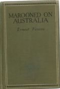 Marooned on Australia by Ernest Favenc Hardback Book published by Blackie and Son Ltd with a Prize