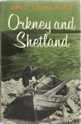Orkney and Shetland by Eric Linklater Hardback Book First UK Edition 1965 published by Robert Hale