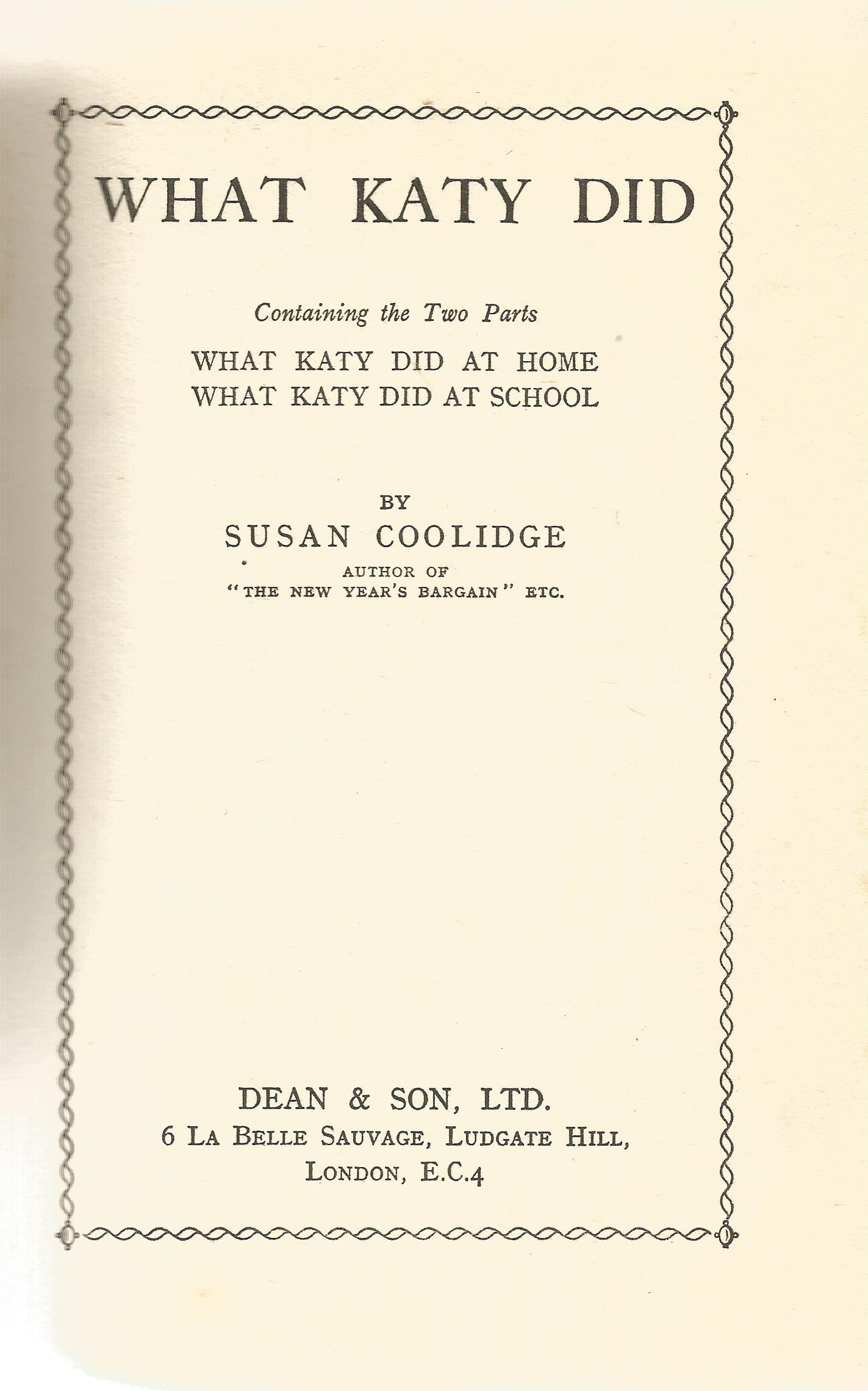 What Katy Did by Susan Coolidge Hardback Book published by Dean and Son Ltd with a Name on first - Image 2 of 3