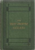 The West Country Garland by R N Worth 1875 Hardback Book published by Houlston and Sons some