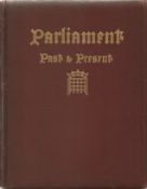Parliament Past and Present by Arnold Wright and Philip Smith Hardback Book published by