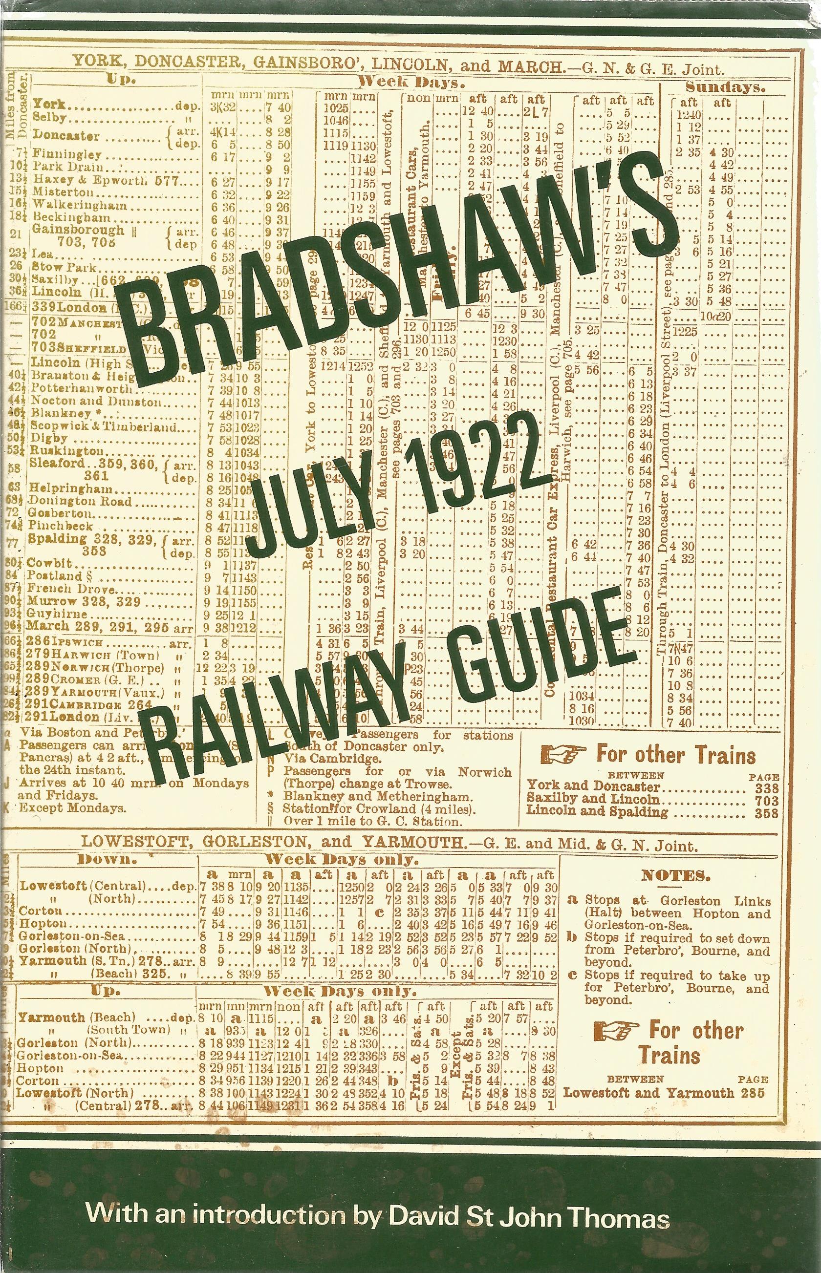 Bradshaw's July 1922 Railway Guide introduction by D St John Thomas 1988 New Edition Hardback Book