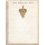 The Marriage Ring by Jeremy Taylor Hardback Book 1907 published by John Lane The Bodley Head some