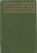 Highways and Byways in London by Mrs E T Cook Hardback Book 1903 published by Macmillan and Co Ltd