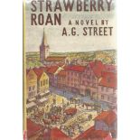 Strawberry Roan by A G Street Hardback Book published by Faber and Faber Ltd with an inscription