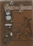 Christ Our Saviour by Mrs E G White Hardback Book published by International Tract Society Ltd