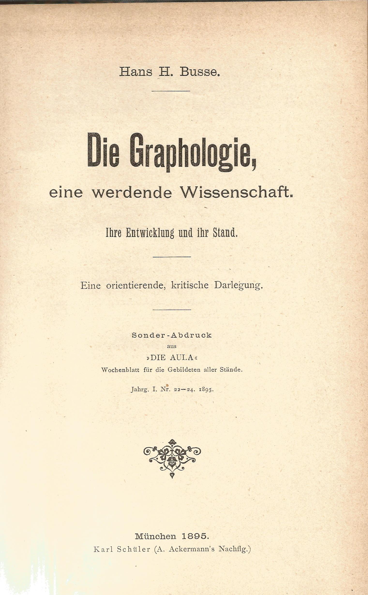 Die Graphologie Eine Werdende Wissenschaft by Hans H Busse 1895 Hardback Book published by Karl - Image 2 of 2