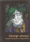 George Always Portraits of George Melly by Maggi Hambling 2009 Hardback Book published by National