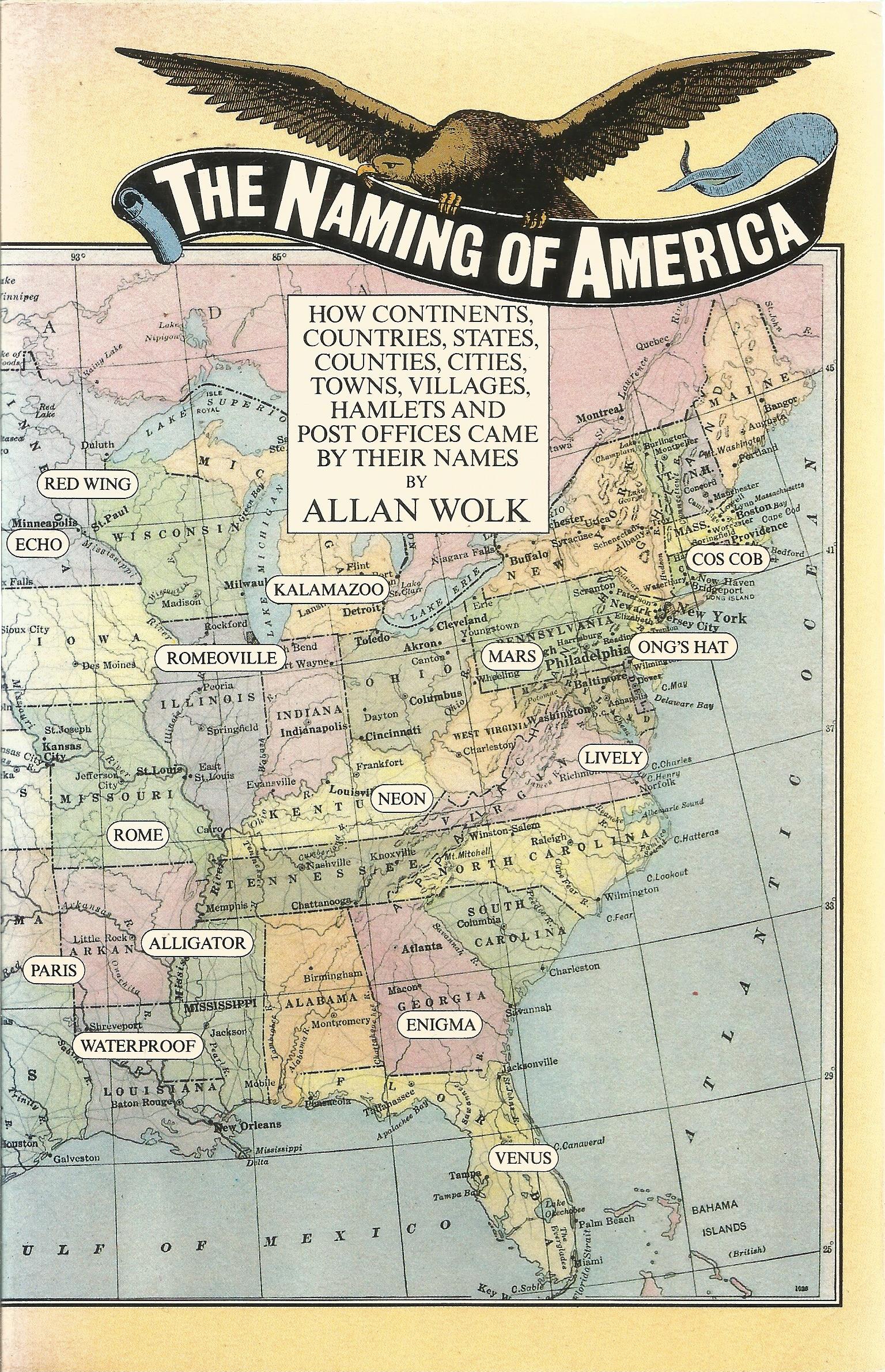 The Naming of America by Allan Wolk Softback Book 1977 published by Cornerstone Library Inc some