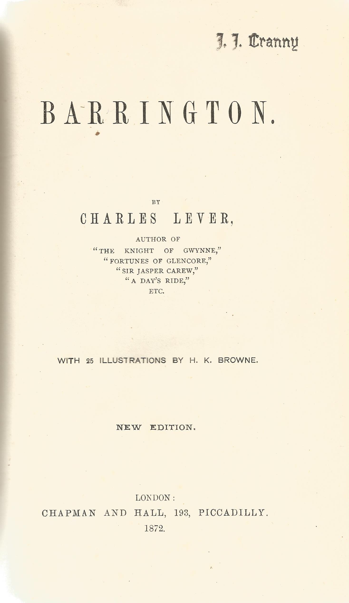 Barrington by Charles Lever Hardback Book 1872 New Edition published by Chapman and Hall some ageing - Image 3 of 3