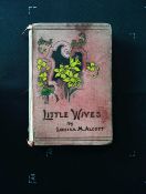 Little Wives by Louisa M. Alcott hardback book 192 pages Published W.P. Nimmo, Hay and Mitchell.