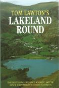 Signed Book Lakeland Round by Tom Lawton First Edition 1995 Softback Book published by Ward Lock