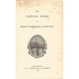 The Poetical Works of Henry Wadsworth Longfellow Hardback Book 1889 published by W P Nimmo, Hay &