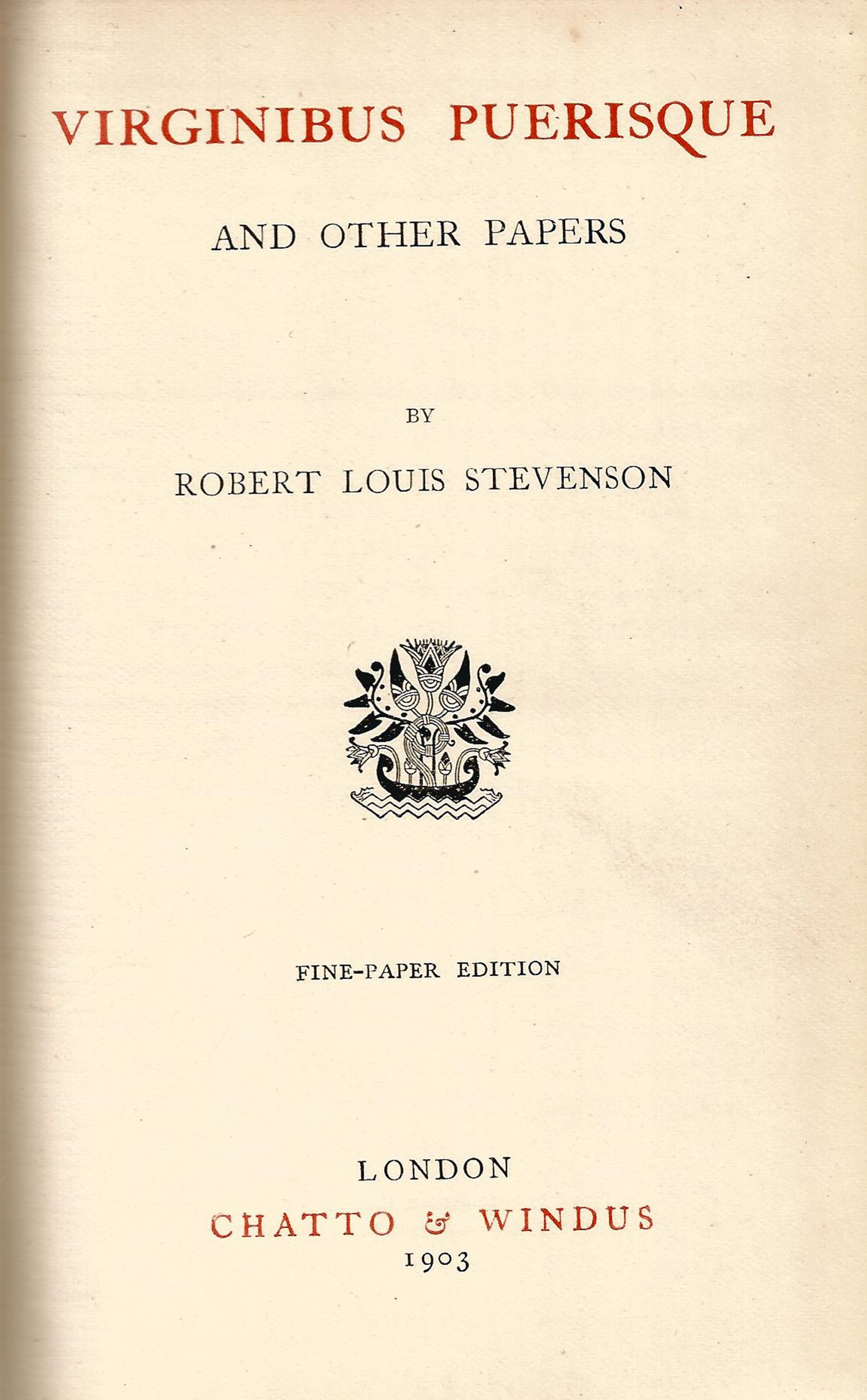 Virginibus Puerisque and Other Papers by Robert Louis Stevenson 1903 Hardback Book published by - Image 2 of 2