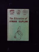 The Education Of Hyman Kaplan hardback book by Leonard Q. Ross. Published 1960 Constable and Co. 166