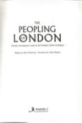 The Peopling Of London Fifteen Thousand Years Of Settlement From Overseas First Edition Paperback